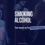 Smoking and alcohol effects on digestion