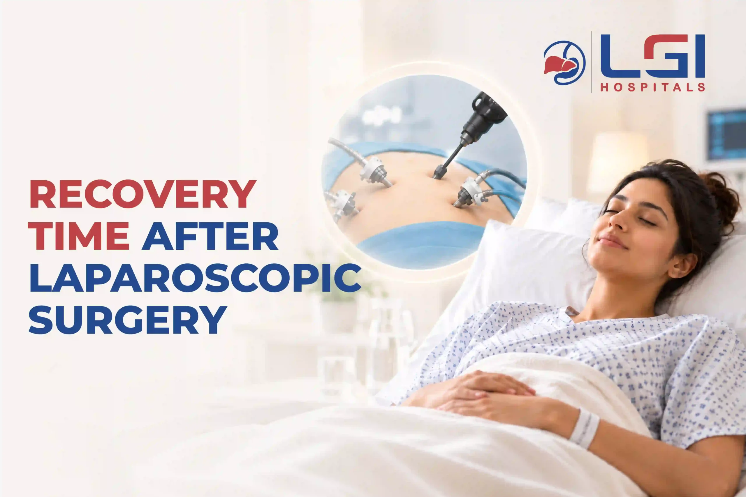 Laparoscopic recovery time